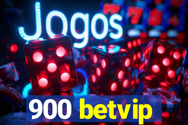 900 betvip